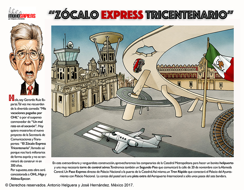 "Zócalo express tricentenario" @monerohernandez #Monosapiens.Domingo 23 de julio de 2017.